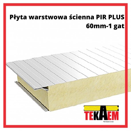 Płyty Warstwowe PIR ścienne PLUS 60mm 1gat 