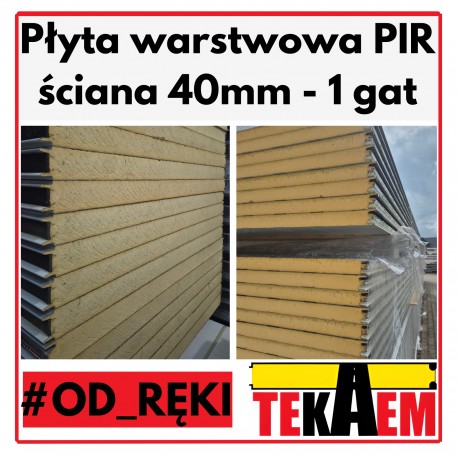 Płyty Warstwowe PIR ścienne 40mm 1gat