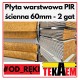 Płyty Warstwowe PIR ścienne 60mm 2gat