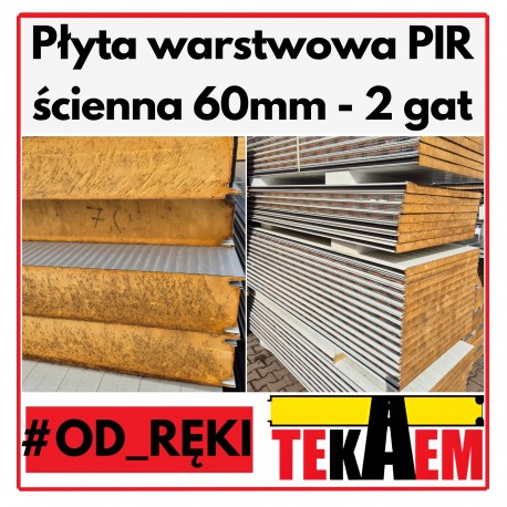 Płyty Warstwowe PIR ścienne 60mm 2gat