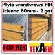 Płyty Warstwowe PIR ścienne 80mm 2gat