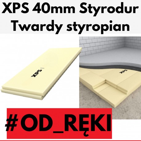 XPS Styrodur styropian twardy polistyren ekstrudowany 40mm